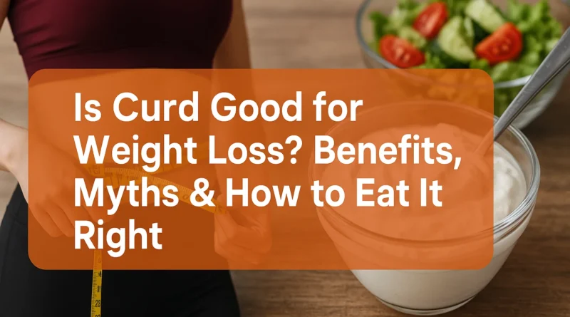 curd for weight loss